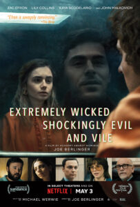 Extremely Wicked, Shockingly Evil and Vile: Review